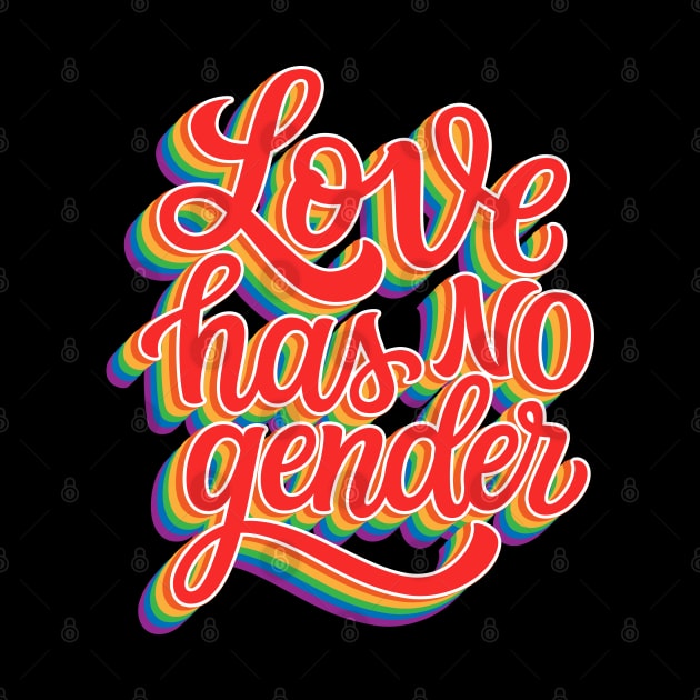 Love Has No Gender - Gay Pride by G! Zone