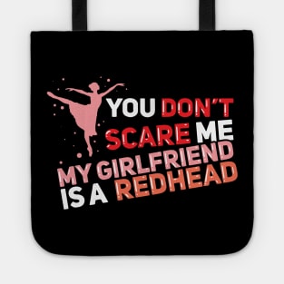 My Girlfriend Is A Redhead Tote