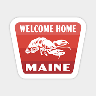 Welcome Home Maine Retro Lobster Badge (Red) Magnet