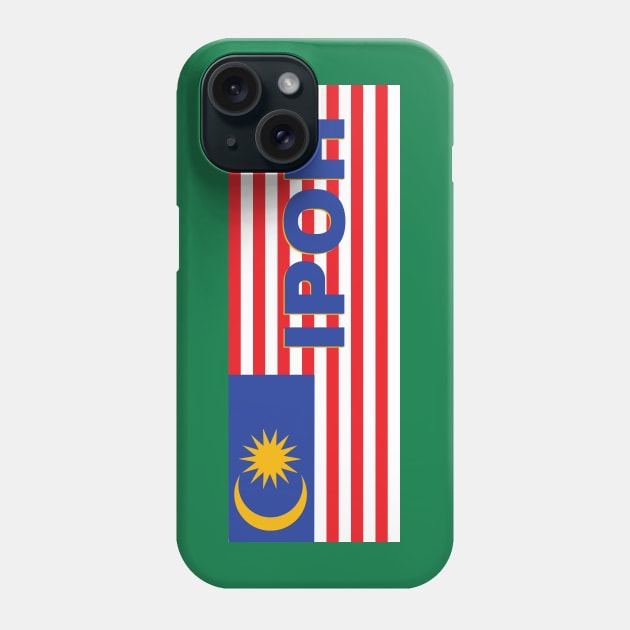 Ipoh City in Malaysian Flag Phone Case by aybe7elf