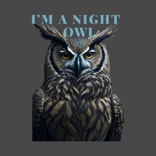 Great Horned Owl Funny I'm A Night Owl T-Shirt