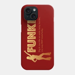 FUNKLE Funky Uncle Phone Case