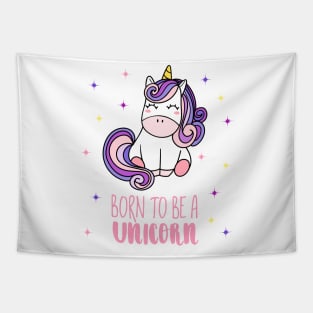 Born To Be A Unicorn Cute Unicorn With Stars Tapestry