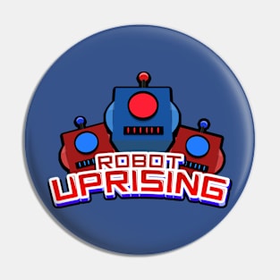 Robot Uprising Pin