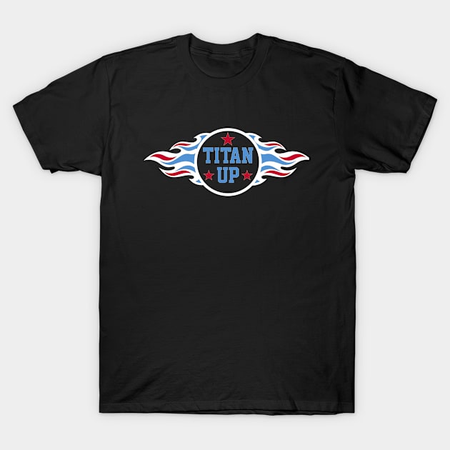 FanSwagUnltd Titan Up, Tennessee Titans Women's T-Shirt