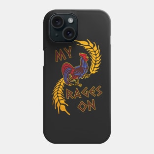 My Co*k Rages On Phone Case