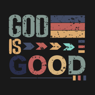 God is Good - Christian design T-Shirt