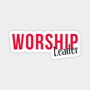 Worship Leader - Worship Ministry Magnet