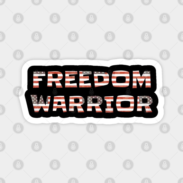 Freedom Warrior, Anti Woke, Counter Culture, 4th July Party Magnet by Style Conscious