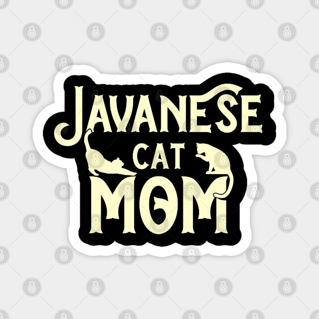 Javanese cat mama breed. Perfect present for mother dad friend him or her Magnet by SerenityByAlex