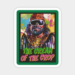 MACHO MAN - THE CREAM OF THE CROP PAINTING Magnet