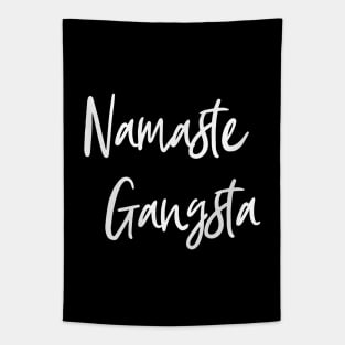 Namaste Gangsta - Yoga Tapestry