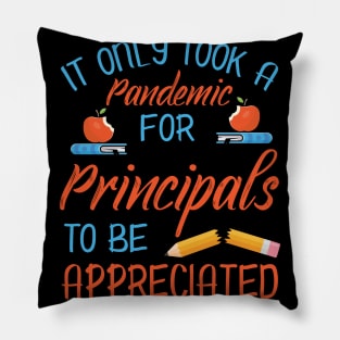 It Only Took A Pandemic For Principals To Be Appreciated Class Of Back To School Summer Holidays Pillow