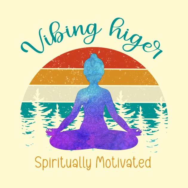 Vibing higer, spiritually motivated by KJ PhotoWorks & Design