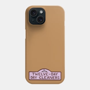 Twelve-Day Dry Cleaners Phone Case