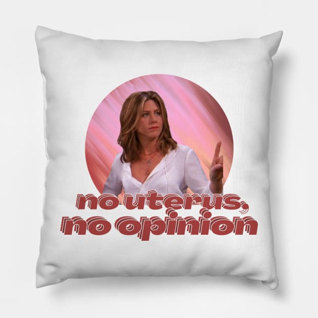 no uterus no opinion Pillow by kennaplate