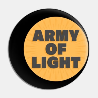 Army of light Pin