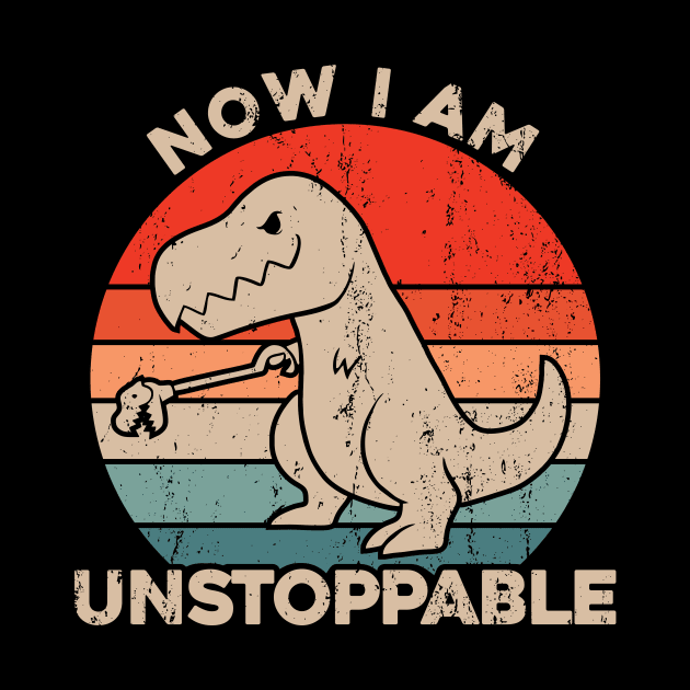 I Am Unstoppable Funny T-rex - Vintage by Lilian's