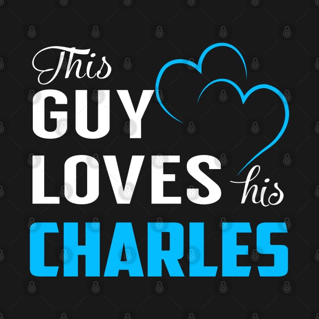 This Guy Loves His CHARLES by TrudiWinogradqa