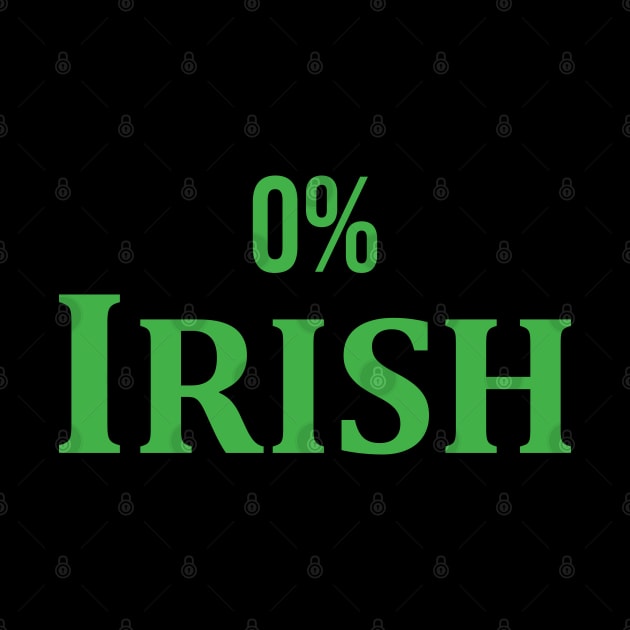 Zero Percent 0% Irish by KayBee Gift Shop