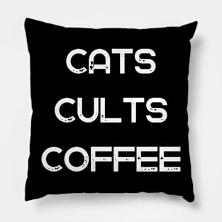 Cats Cults Coffee in Black Pillow