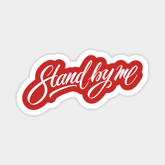 Stand by me Magnet by bjornberglund