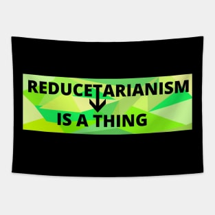 Reducetarianism Is A Thing Sign for sustainable lifestyle against climate change Tapestry