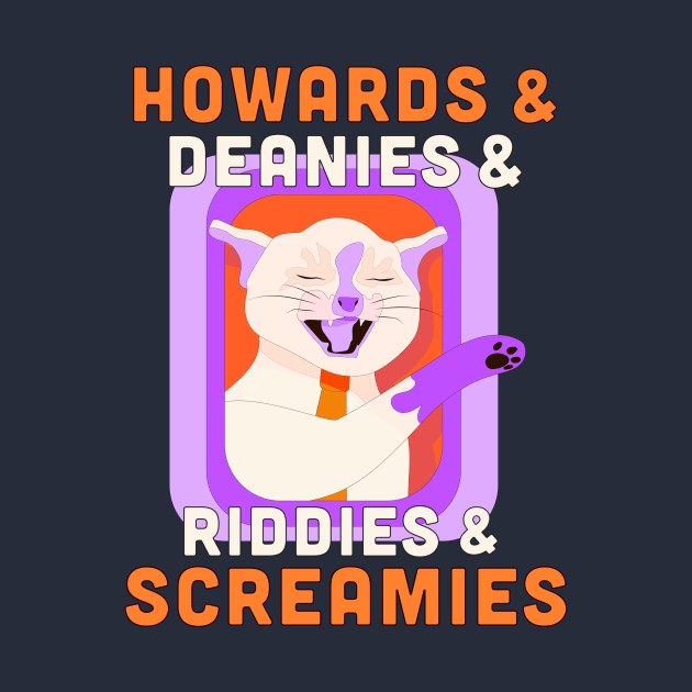 Howards & Deanies & Riddie & Screamies #2 by Hey Riddle Riddle