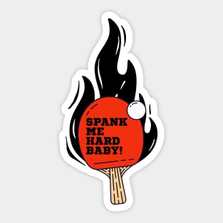 Spank me - I have been a Good Boy' Sticker