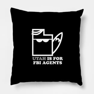 Utah Is For FBI Agents Pillow