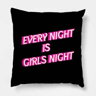 Every Night Is s Night Pillow