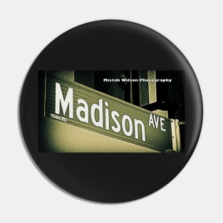 Madison Avenue, Pasadena, California by Mistah Wilson Pin