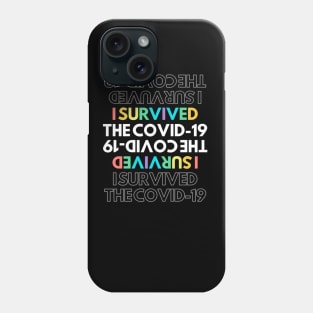 I survived the covid-19 print on the back Phone Case