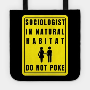 Sociologist gift Tote