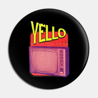 Yello Oh Yeah Pin