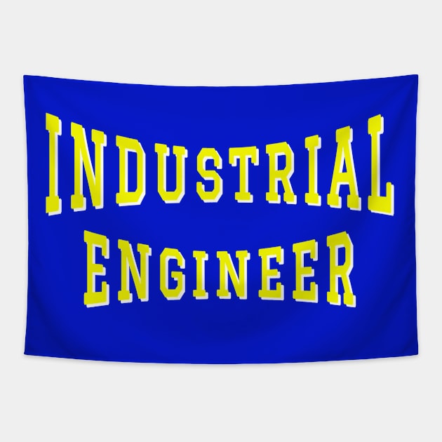 Industrial Engineer in Yellow Color Text Tapestry by The Black Panther