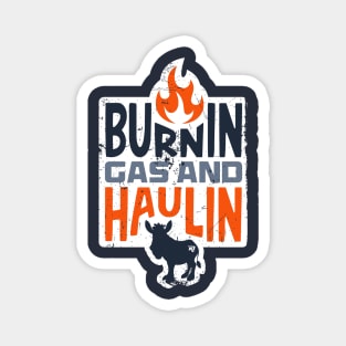 RKRacing - Burnin Gas and Haulin... Magnet