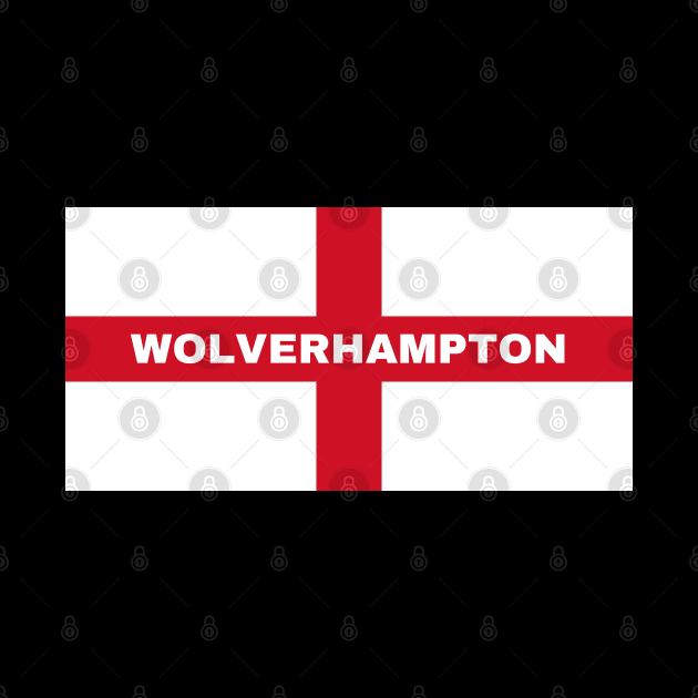 Wolverhampton City in English Flag by aybe7elf