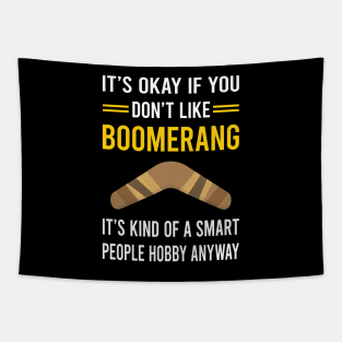 Smart People Hobby Boomerang Tapestry