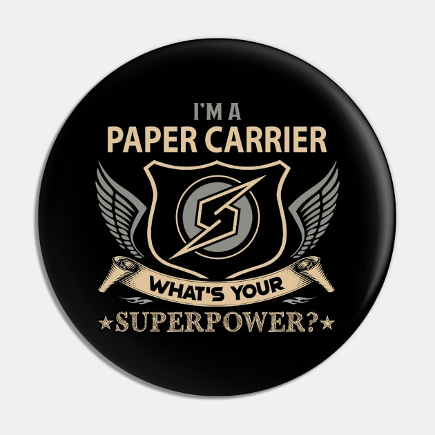 Paper Carrier T Shirt - Superpower Gift Item Tee Pin by Cosimiaart