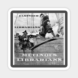 Mutinous Librarians Magnet