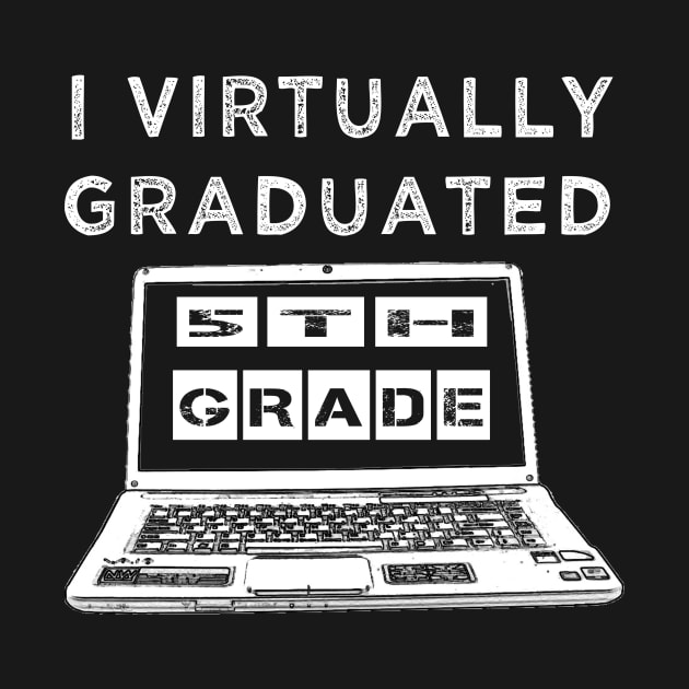 I Virtually Graduated 5th Grade by Adel dza