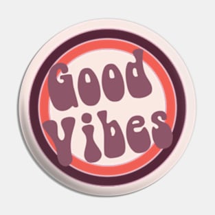 Pink And Purple Retro Good Vibes Pin