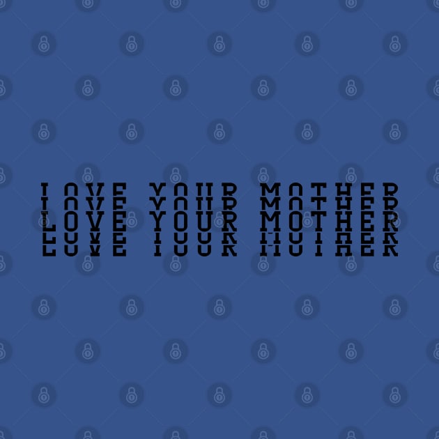 love your mother by equiliser