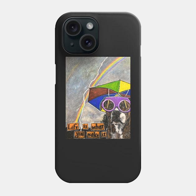 Life is what you make it: Rain or Shine Phone Case by Artladyjen