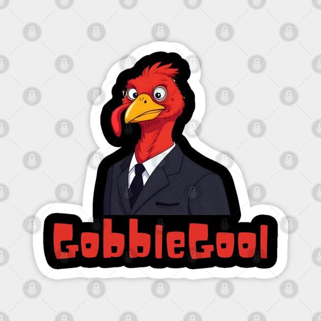 Gobblegool Magnet by Low Life Shirts