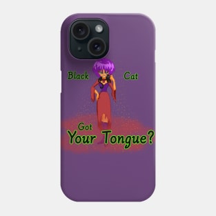 Black Cat Got Your Tongue? - Cassandra Phone Case