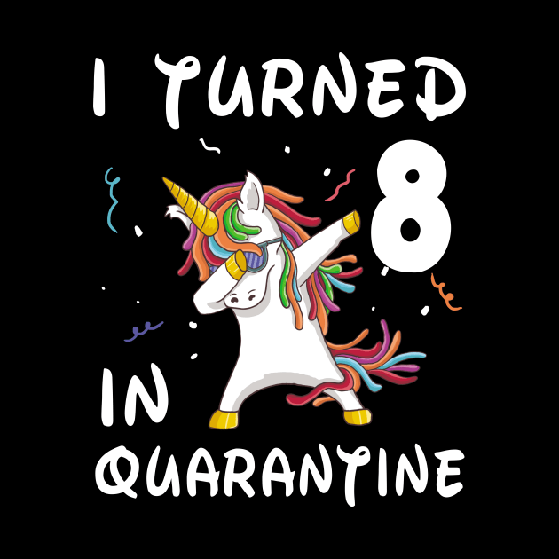 I Turned 8 In Quarantine by Sincu