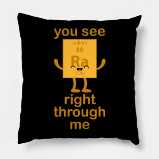 We've Got Chemistry - Radium Pillow