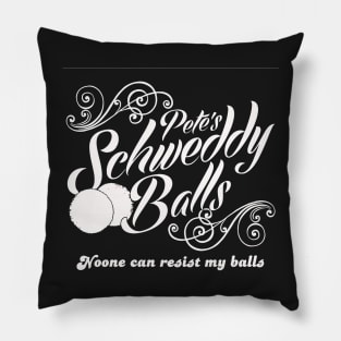 Schweddy Balls Pillow